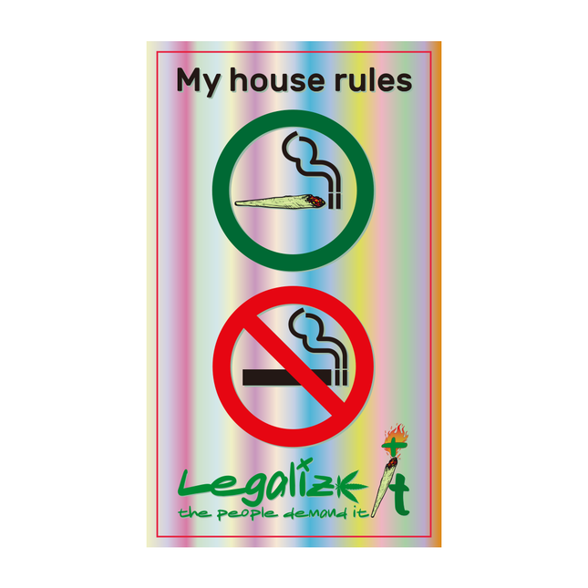 Sticker holografic 'LEGALIZEIT' My House Rules | 5,8x9cm.